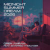 Oren Amram feat. Manfred Thomaser – Midnight Summer Dream 2026